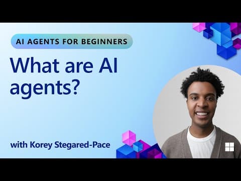 什么是 AI Agent?— 微软开发者入门课程第一讲
